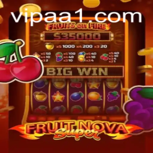 FruitNovaSuper: Descubra o Universo do Jogo com AA1.COM